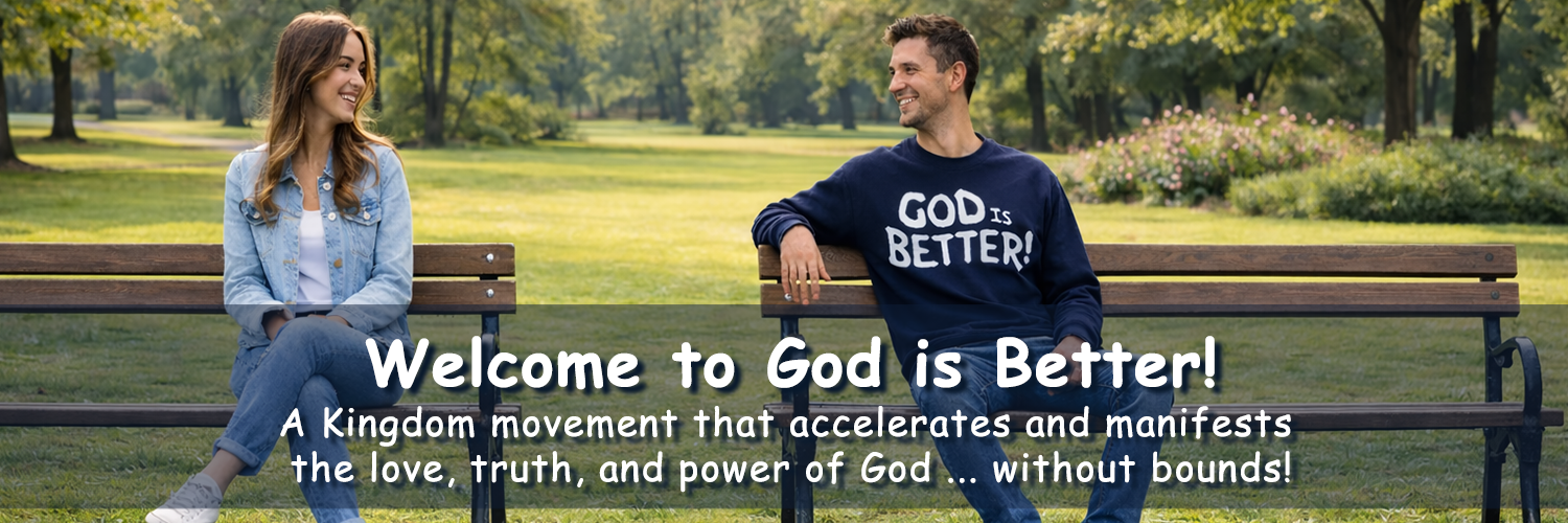 God is Better Social Media Platform